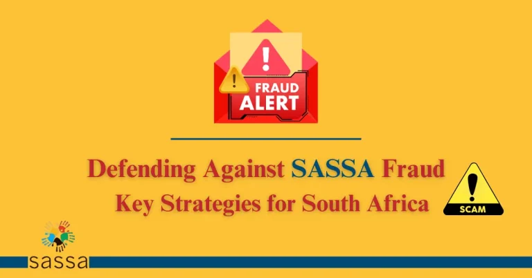 Defending Against SASSA Fraud in 2024: Key Strategies for SA