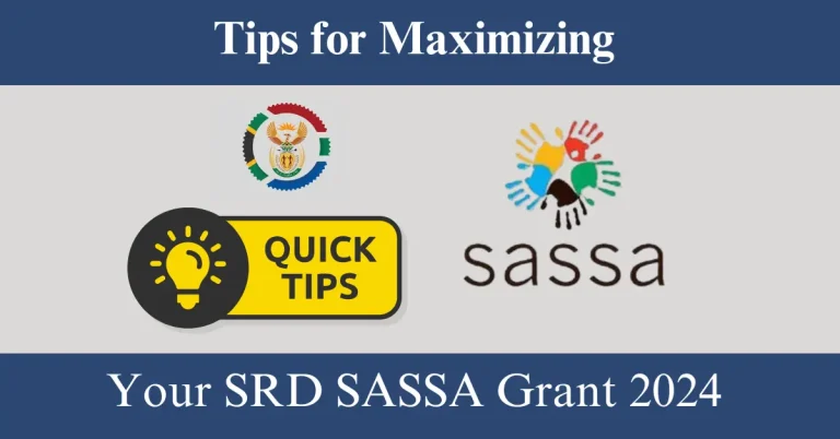 Tips for Maximizing Your SRD SASSA Grant 2024 